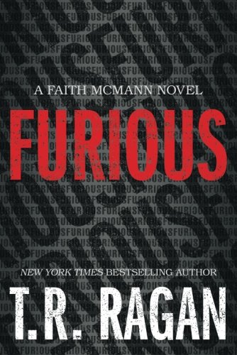 Furious (Faith McMann Trilogy #1)