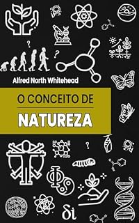 Livro O Conceito de Natureza: Palestras Turner, 1919