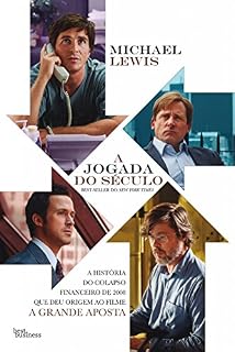Livro A jogada do século: A história do colapso financeiro de 2008 que deu origem ao filme A Grande Aposta