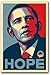 postersdepeliculas Barack Obama RARE Campaign Poster - 11 x 17 Poster - HOPE