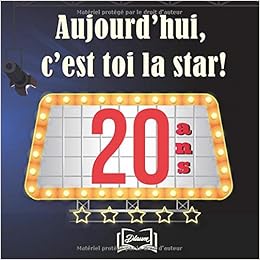 Aujourd Hui C Est Toi La Star Ans Livre D Or A Personnaliser Et A Offrir Special Anniversaire Theme Cinema Amazon Fr Onete Camille Livres