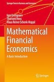 Mathematical Financial Economics: A Basic Introduction (Springer Texts in Business and Economics)