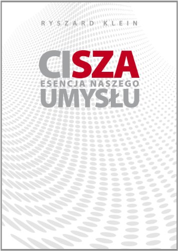 Cisza. Esencja naszego umyslu (polish)