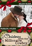 Christmas with the Millionaire Cowboy (BBW Western Holiday Romance) (Stepbrother Romance)