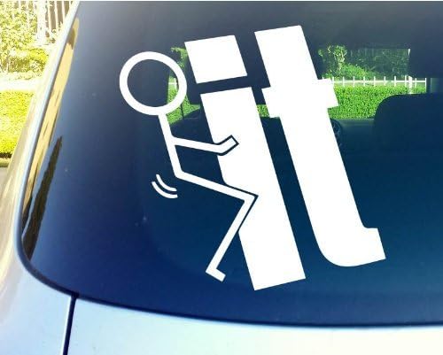 F**k It funny 8" Die Cut Vinyl Car Decal Sticker for Car Window Automobile Window Car Bumper Truck Laptop Ipad Notebook Computer Tablet Decal Skateboard Motorcycle