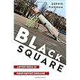 Black Square: Adventures in Post-Soviet Ukraine