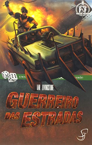 Livro Guerreiro das Estradas. Uma Aventura em que Você É o Herói!