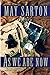 As We Are Now: A Novel