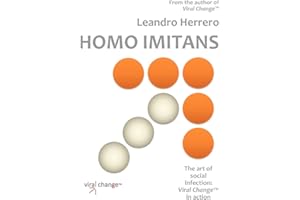 Homo Imitans: The Art of Social Infection: Viral Change in Action