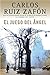 El Juego del Ángel (Spanish Edition) by Carlos Ruiz Zafón