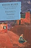 Eternity's Sunrise: A Way of Keeping a Diary