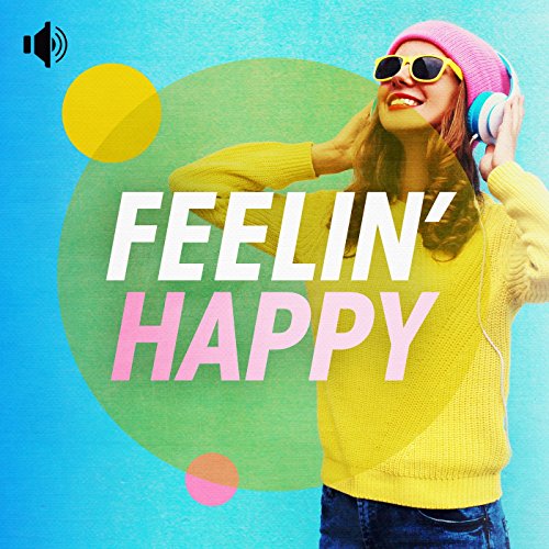 Feelin' Happy