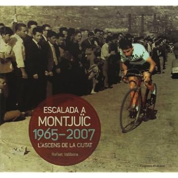 L'Escalada A Montjuïc (Altres natura)