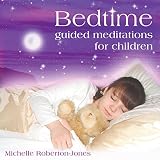 Bedtime: Guided Meditations for Children by 