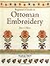 Beginner's Guide to Ottoman Embroidery by Joyce I. Ross