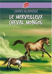 Le  merveilleux cheval mongol