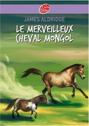 Le  merveilleux cheval mongol