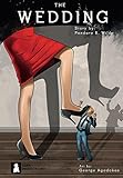 The Wedding by Pandora Wilde, George Agadakos