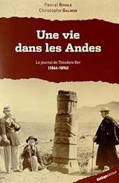 Une  vie dans les Andes