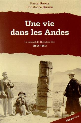 Une  vie dans les Andes