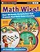 Math Wise! Over 100 Hands-On Activities that Promote Real Math Understanding, Grades K-8