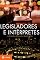 Livro Legisladores e intérpretes: Sobre modernidade, pós-modernidade e intelectuais