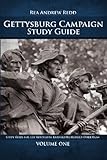1: Gettysburg Campaign  Study Guide, Volume One: 700+ Questions and Answers For Students of Battle