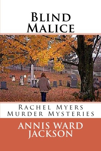 Blind Malice: A Rachel Myers Murder Mystery (Rachel Myers Murder Mysteries)