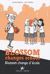Blossom change d'école