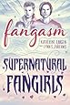 Fangasm: Supernatural Fangirls