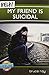 Help! My Friend is Suicidal (Life-Line Mini-Books) by Bruce Ray, Paul Tautges