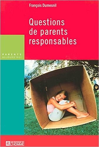 Questions De Parents Responsables Amazonca François - 