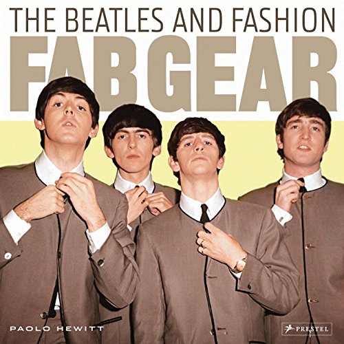 Fab Gear: The Beatles and Fashion