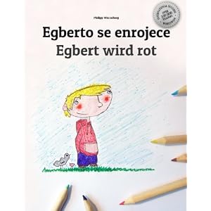 Alberto se enrojece/Egbert wird rot: Libro infantil para colorear español-alemán (Edición bilingüe) (Spanish and German Edition)