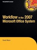 Workflow in the 2007 Microsoft Office System