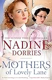 The Mothers of Lovely Lane (The Lovely Lane Series Book 3) by Nadine Dorries