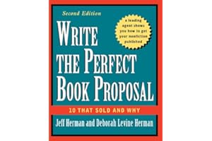 Write the Perfect Book Proposal: 10 That Sold and Why
