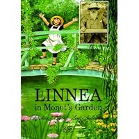 Linnea in Monet's Garden: Christina Bjork: Bjork, Christina; Monet ...