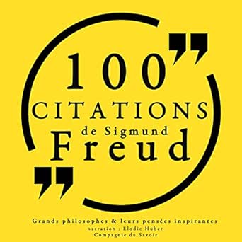 100 Citations De Sigmund Freud Audible Audio Edition Sigmund Freud Frederic Chevaux Compagnie Du Savoir Audible Books Originals Amazon Com
