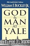 Front cover for the book God and Man at Yale by William F. Buckley, Jr.