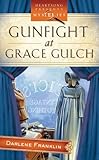 Gunfight at Grace Gulch (Dressed for Death Mystery Series #1) (Heartsong Presents Mysteries #10)