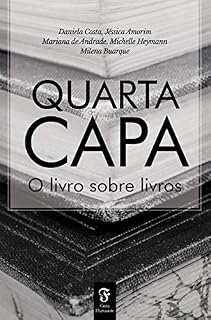 Livro Quarta Capa: o livro sobre livros