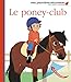 Le poney-club by 