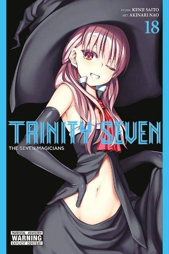 Trinity Seven, Vol. 18: The Seven Magicians (Trinity Seven (18)) by Kenji Saito