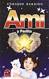 Ami y Perlita (Spanish Edition)