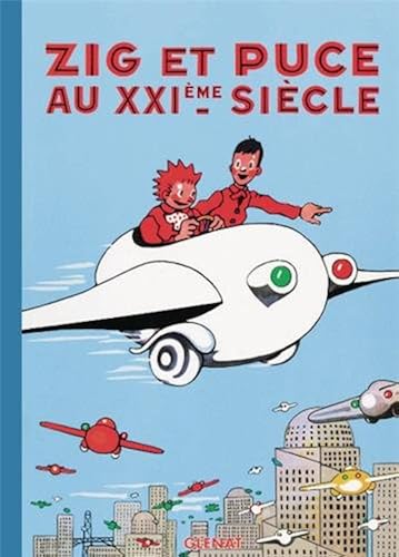 Download Zig et Puce, tome 9 : Zig et Puce au XXIème siècle PDF