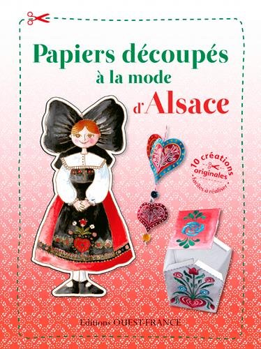 Papiers découpés à la mode d'Alsace