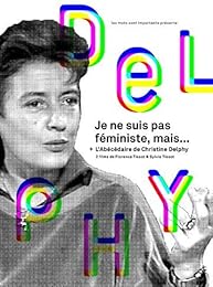 Je ne suis pas féministe, mais...