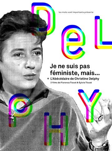 Je ne suis pas féministe, mais...