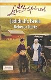 Jedidiah's Bride (Lancaster County Weddings Book 2) by Rebecca Kertz